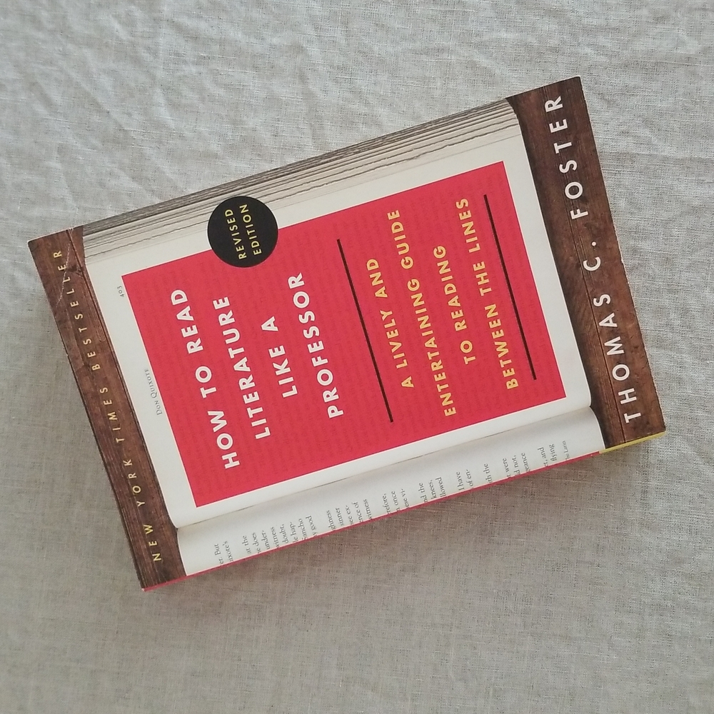 How to Read Literature Like a Professor